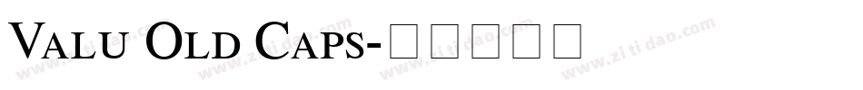 Valu Old Caps字体转换